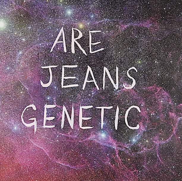 Are Jeans Genetic