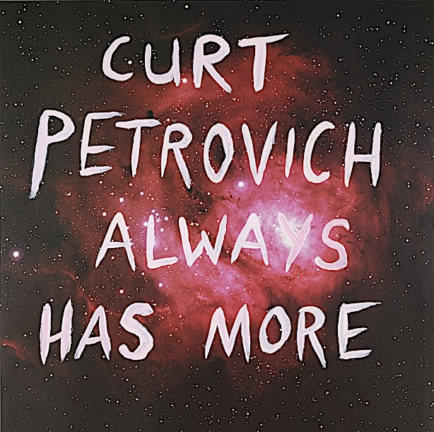 Curt Petrovich Always Has More