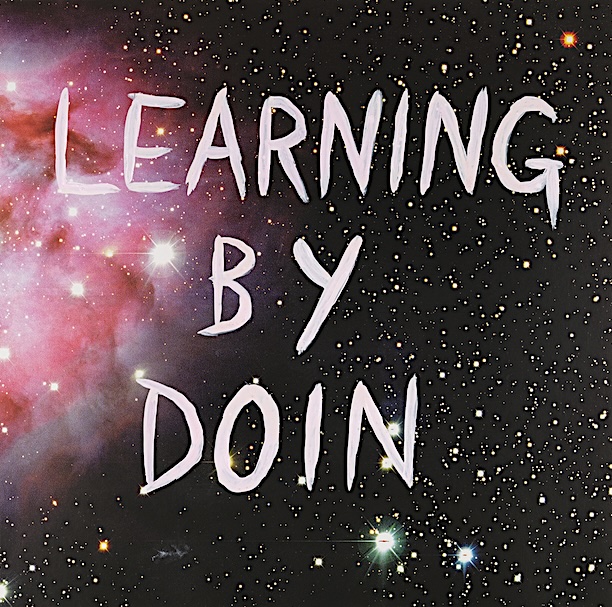 Learning by Doin