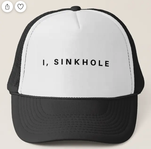 I, Sinkhole